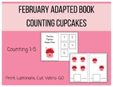 Counting Cupcakes Valentine Adapted Book Number Correspondence 1-5 Special Ed