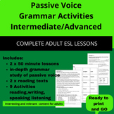 Adult ESL Intermediate/Advanced  - Grammar Activities - Passives