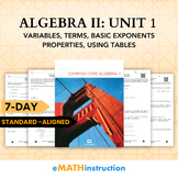 Algebra II | Unit 1 | Variables, Terms, Basic Exponent Properties, Using Tables