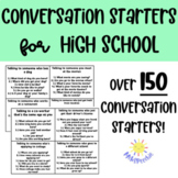 High School Conversation Starters | 151 Conversation Starters for High School