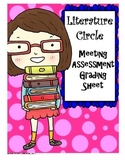 Literature Circle Meeting Assessment Sheet/Rubric