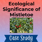 Environmental Science Christmas : Mistletoe Ecology Activity