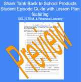Shark Tank Back to School Products No Prep Video Guide- Can be used as sub plan!