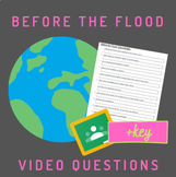 Before the Flood Video Questions- WITH KEY- Google Classroom ready