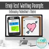 Distance Learning Virtual February Valentine's Emoji Text Writing Prompts