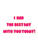 "I had the best day with you today" Door Sign