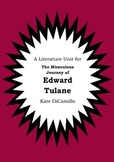 Literature Unit - THE MIRACULOUS JOURNEY OF EDWARD TULANE - Kate DiCamillo Novel