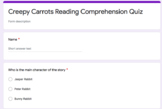Creepy Carrots Reading Comprehension Quiz