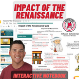 Impact of the Renaissance - Presentation, Guided Notes, Quiz, Mini Poster