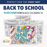 Year Four Back to School Mindfulness Colouring-In Page | First Day