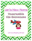 Unscramble the Sentences 3.3 Jan's New Home