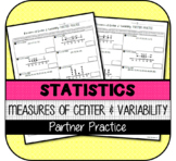 Measures of Center & Variability PARTNER PRACTICE Activity