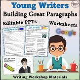 Young Writers BUILDING GREAT PARAGRAPHS