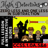 Zero Less and One Less in Subtraction Lesson 33