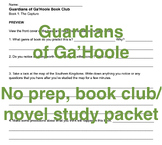 The BEST Guardians of GaÂ¡Â¯Hoole Book Club Packet Novel Study No Prep