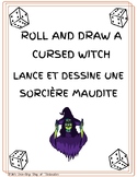 Halloween Roll the Dice and Draw a Cursed Witch-Bilingual-French & English