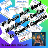 4th Grade Math Word Wall Bundle: English to Spanish Cognates