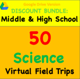 Middle and High School Science Virtual Field Trip Mega Bundle Digital