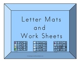 Letter Mats and Work Sheets