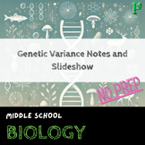 Genetic Variance Â¨C Guided Notes + Google Slides | Science 9 | Life Sci