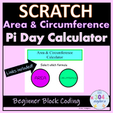 Pi Day Block Coding Lesson | Scratch Project | Area and Circumference Calculator