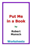 Robert Munsch "Put Me in a Book" worksheets