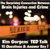 TED Talk- The Surprising Connection Between Brain Injuries and Crime  (Gorgens)