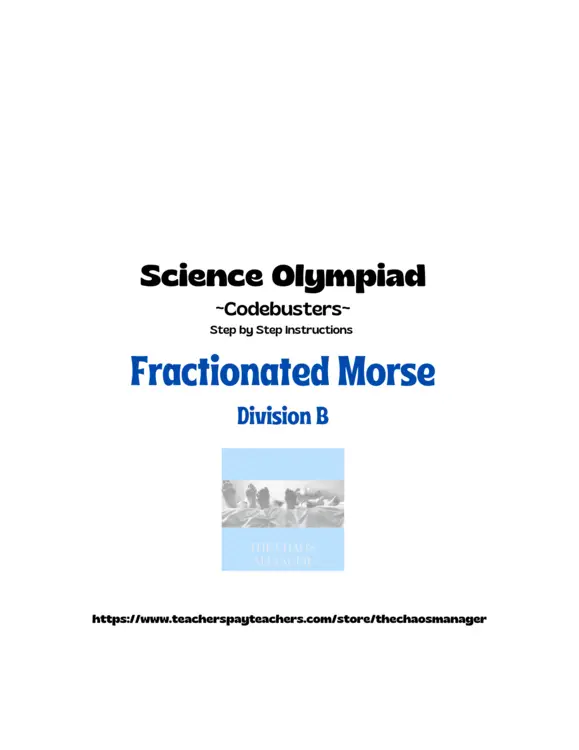 Codebusters- Step By Step Guide To The Fractionated Morse Cipher-Sci ...