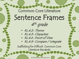 Sentence Frames for Difficult 4th grade Common Core Literature Standards