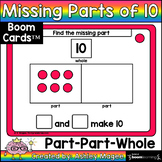 Missing Parts of 10 (Part-Part-Whole) Boom Cards - Digital Distance Learning