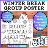 Winter Break Writing Prompt Collaborative Poster January Bulletin Board Craft