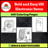 Bold and Easy 100 Electronic Items Coloring Book:8.5 x 8.5 PDF,100 Coloring Page