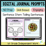 FIRST GRADE MORNING WORK Digital SENTENCE STEM Writing Prompts and Activities