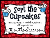 "Sort the Cupcakes" Demonstratives & Modals Literacy Center