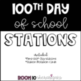 100th Day of School Stations