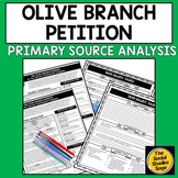 Olive Branch Petition || Primary Source Reading Comprehension Tasks