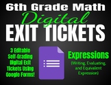 6th Grade Math *Digital* Exit Tickets | Expressions
