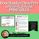 Book Buddies: Desk Pets with an ELA Twist! PRINTABLES