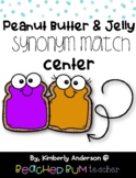 Peanut Butter and Jelly Themed: Synonyms Center Match