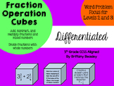 Fraction Operations Differentiated/Leveled Cubes