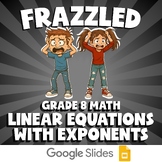 Linear Equations with Exponents FRAZZLED Math Game | No Prep Grade 8 Review