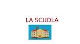 School: timetable, subjects, objects - La scuola: orario, materie, oggetti.