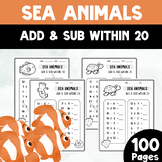 Add & Sub Within 20 | Sea Animal-Themed Math Worksheets | Ocean Math  1st & 2nd