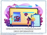 Introduction to Pharmacology:  Drug Information