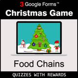 Food Chains | Christmas Decoration Game | Google Forms | Digital Rewards