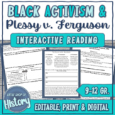 Plessy v. Ferguson and Black Activism Interactive Reading with Questions