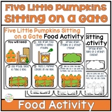 Five Little Pumpkins Sitting on a Gate Food Activity