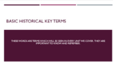 Basic Historical Key Terms PowerPoint, Notes, and Exit Ticket