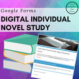 Digital Novel Study For ANY NOVEL | Distance Learning | Google Forms