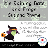 It's Raining Bats and Frogs Halloween Rhyming Literacy Activity